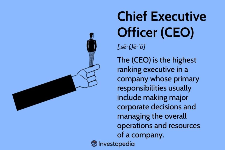 Chief Executive Officer (Ceo): What They Do Vs. Other Chief Roles
