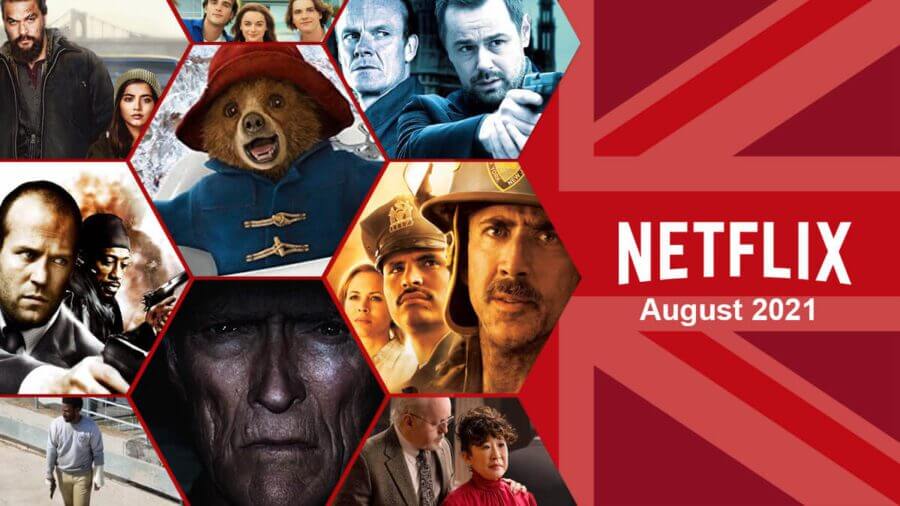 What'S Coming To Netflix Uk In August 2021 - What'S On Netflix