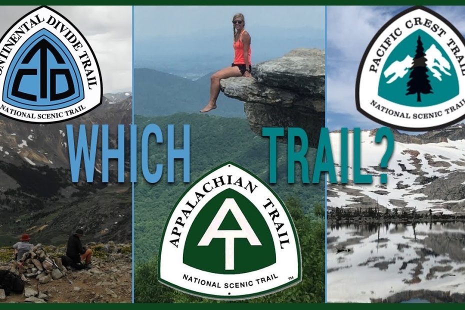 Which Trail Should You Thru-Hike First? (Appalachian Trail Vs Pct Vs Cdt) -  Youtube