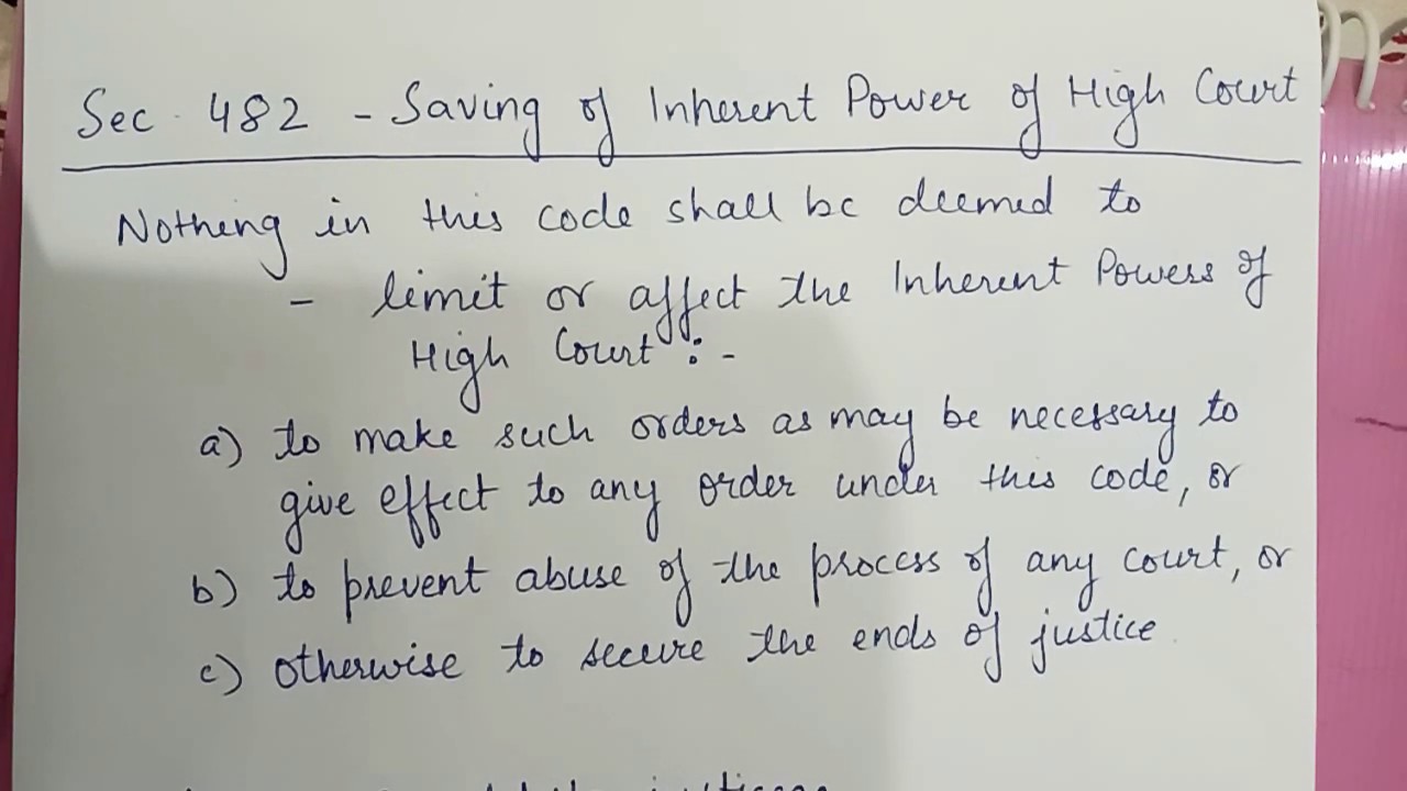 Section 482 Of Code Of Criminal Procedure, 1973 | Inherent Powers Of The High  Court - Youtube