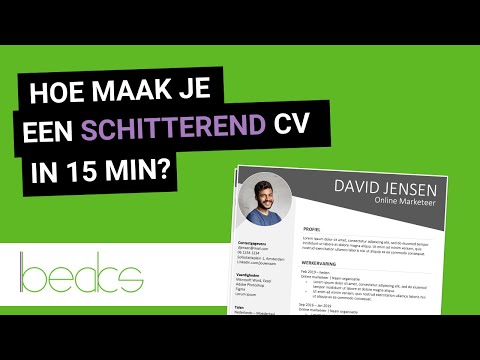 Hoe Maak Je Een Schitterend CV (in 15 minuten)