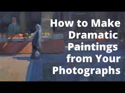 How to Make Dramatic Paintings from Your Photographs