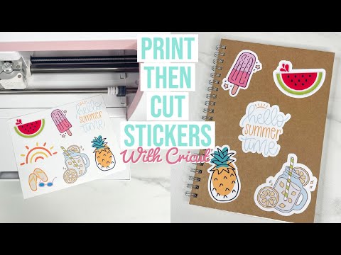 HOW TO MAKE PRINT THEN CUT STICKERS WITH CRICUT