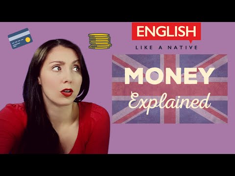 British Money Explained - Great British Pound Sterling
