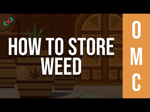 How to Store Weed Properly & Make it Last for Years