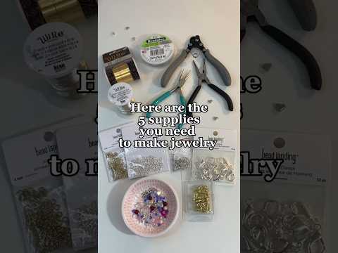The 5 Supplies you need for Making Jewelry 🤍 diy beaded jewelry materials tutorial ₊˚⊹