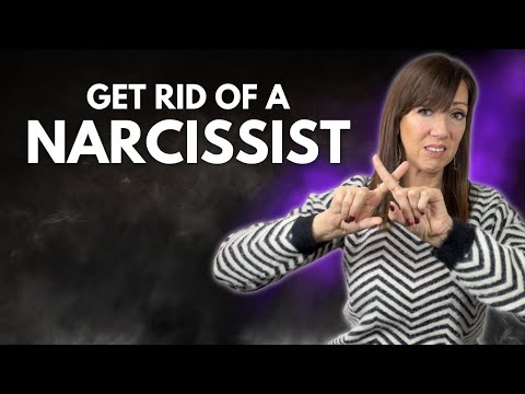 Get Rid Of A Narcissist With These 5 Steps