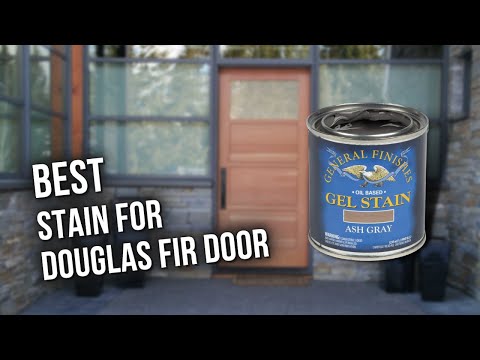 Best Stain For Douglas Fir Door — Shining Doors Everyday