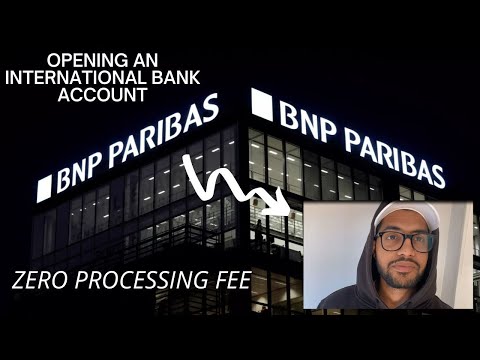 OPENING AN INTERNATIONAL BANK ACCOUNT IN FRANCE | BNP PARIBAS | REIMS