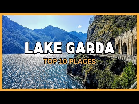 10 places to visit around Lake Garda (save the list)